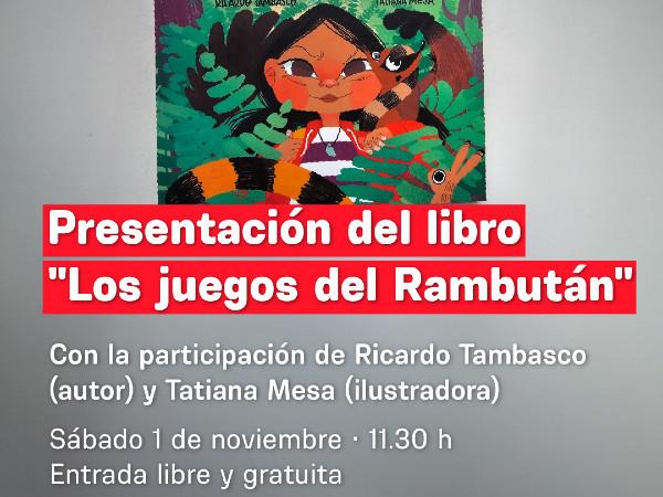 Presentación de los juegos de Rambután